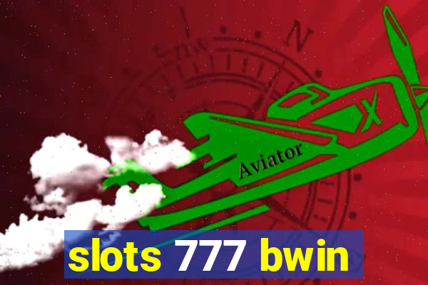 slots 777 bwin